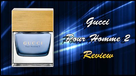 gucci pour homme ii review